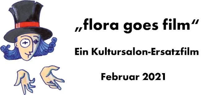 „flora goes film“